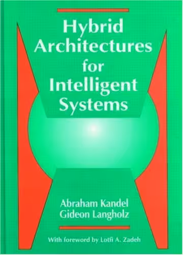 خرید و دانلود نسخه کامل کتاب Hybrid Architectures for Intelligent Systems