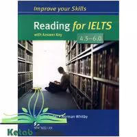 Improve Your Skills Reading for IELTS 4.5-6.0
