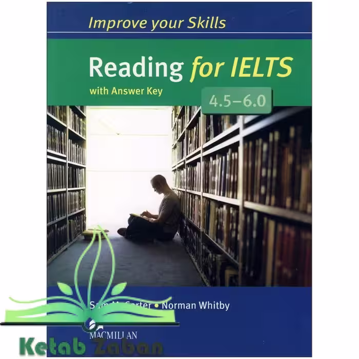 Improve Your Skills Reading for IELTS 4.5-6.0