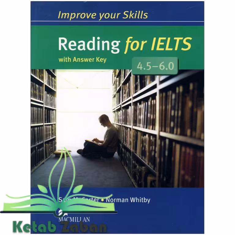 Improve Your Skills Reading for IELTS 45-60