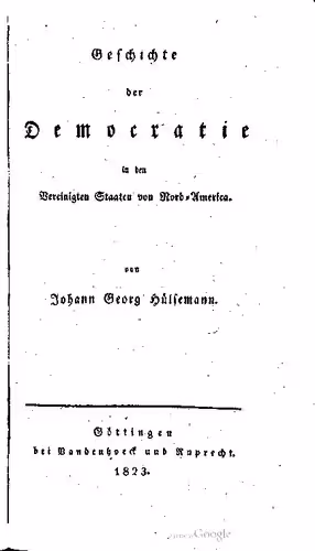 خرید و دانلود نسخه کامل کتاب Geschichte der Demokratie in den Vereinigten Staaten von Nord-Amerika