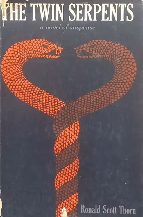 The Twin Serpents | Ronald Scott Thorn