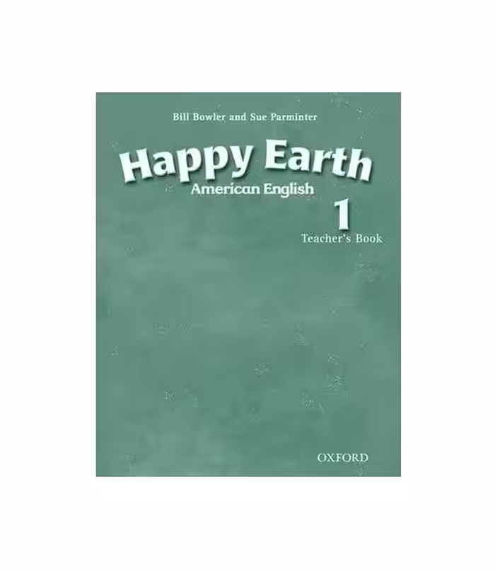 کتاب معلم امریکن هپی ارث یک American English Happy Earth 1 Teacher’s Book