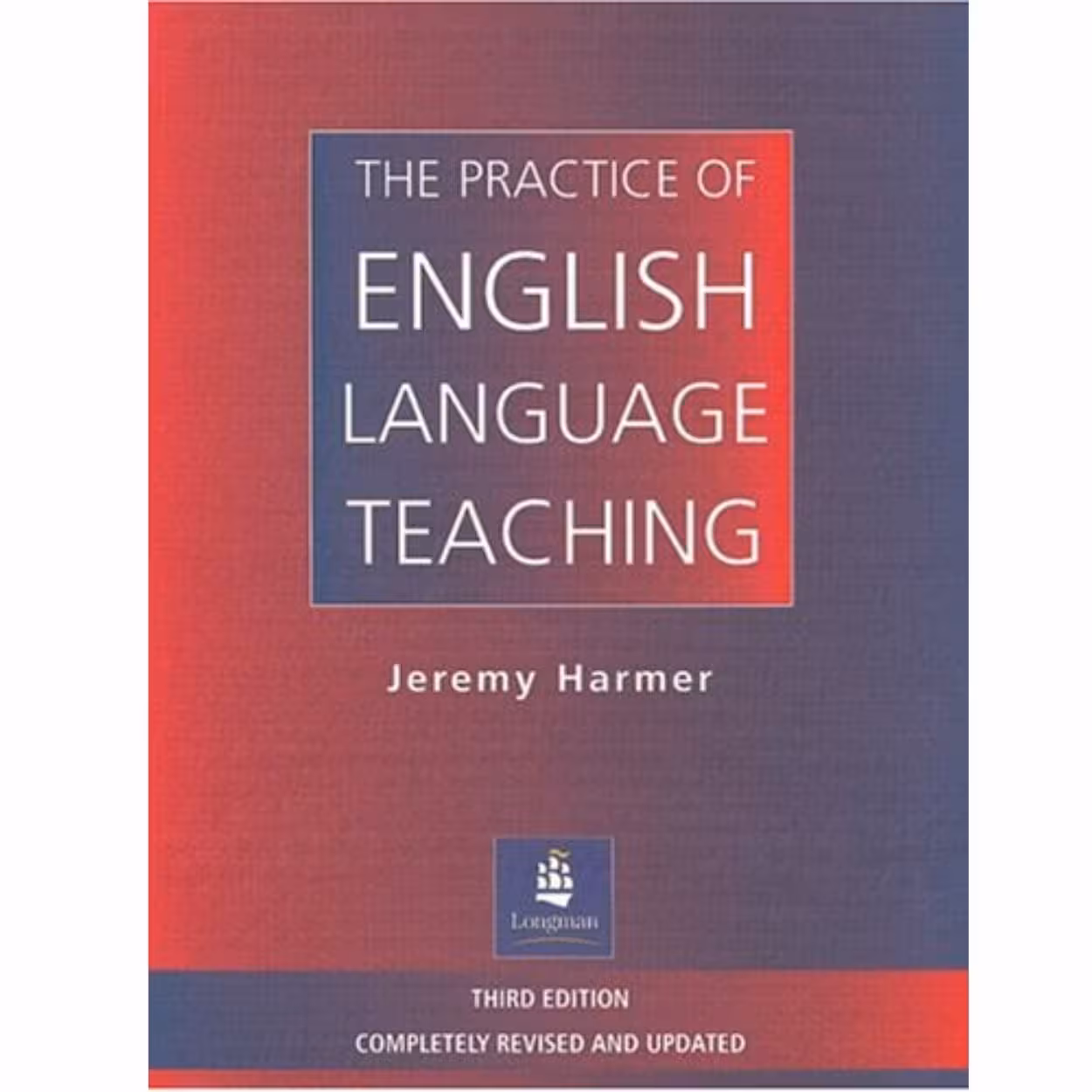 کتاب The Practice of English Language Teaching