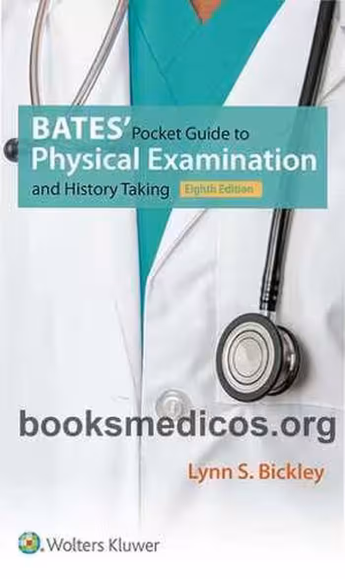 [PDF] دانلود کتاب Bates&#039; Pocket Guide To Physical Examination And History Taking, 8th ed, 2016