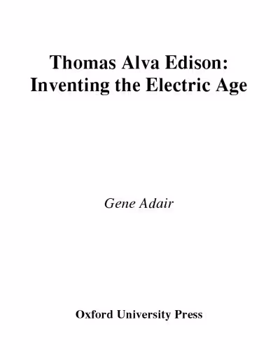 خرید و دانلود نسخه کامل کتاب Thomas Alva Edison: Inventing the Electric Age