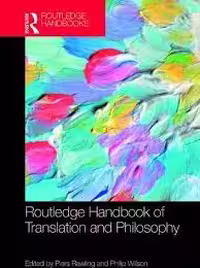 کتاب The Routledge Handbook of Translation and Philosophy