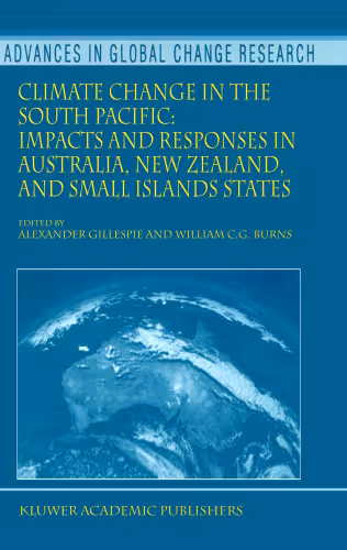 خرید و دانلود نسخه کامل کتاب Climate Change in the South Pacific: Impacts and Responses in Australia, New Zealand, and Small Island States (Advances in Global Change Research)