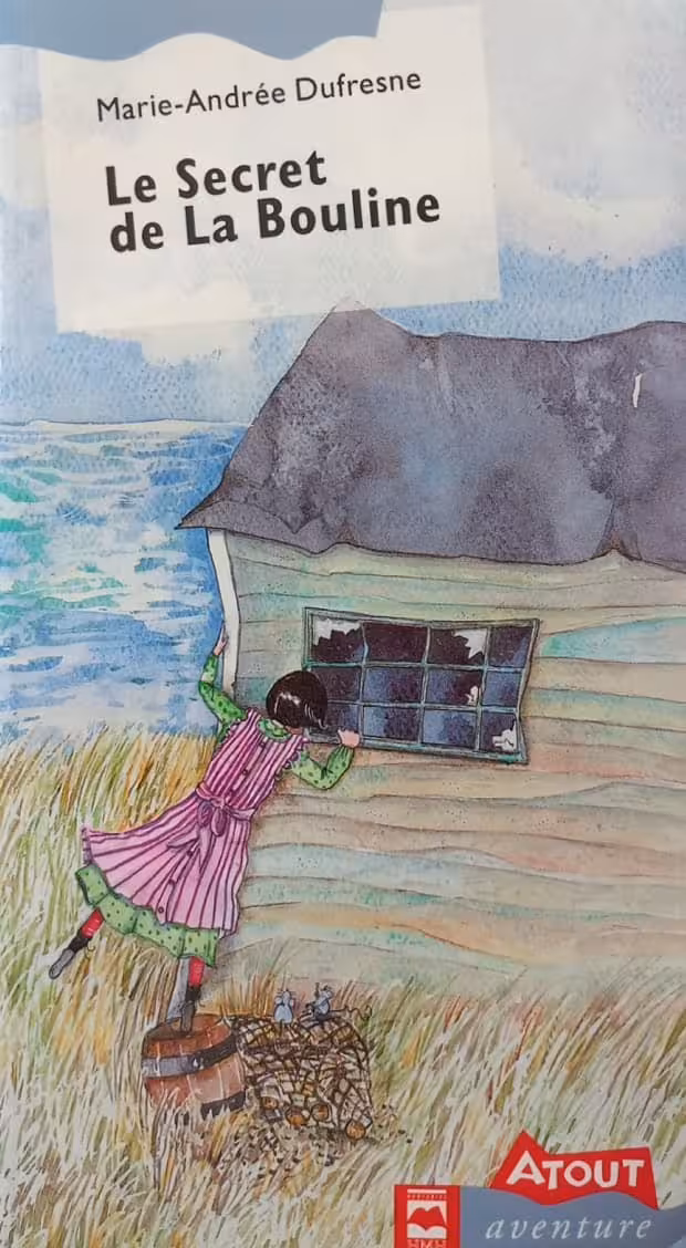 Le secret de la bouline | Marie andree Dufresne