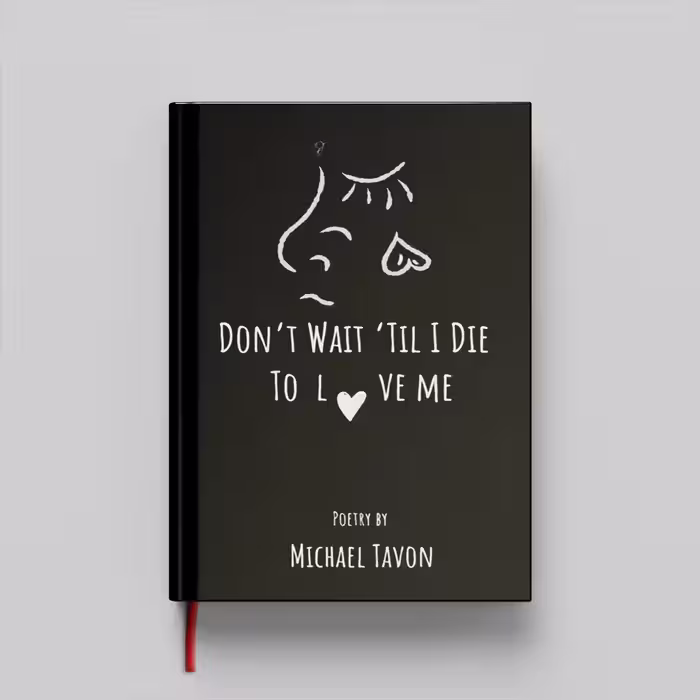کتاب Dont Wait Til I Die To Love Me جلد سخت (HARDCOVER)