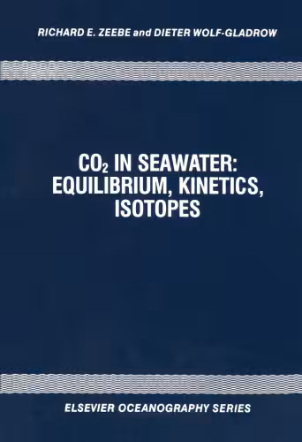 خرید و دانلود نسخه کامل کتاب CO in seawater: Equilibrium, kinetics, isotopes