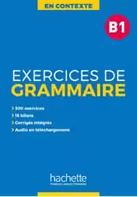 کتاب زبان فرانسه ان کانتکست En Contexte : Exercices de grammaire B1   corrigés