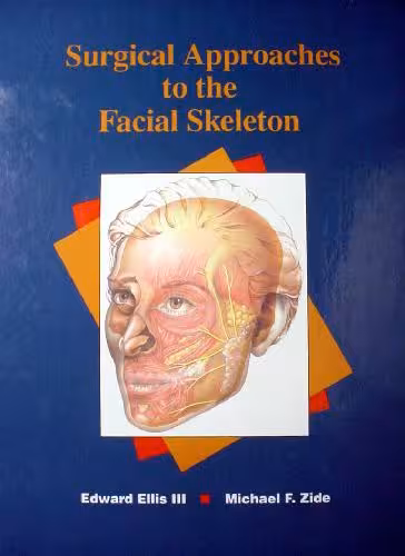 خرید و دانلود نسخه کامل کتاب Surgical Approaches to the Facial Skeleton