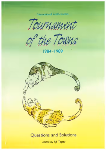 خرید و دانلود نسخه کامل کتاب International Mathematics Tournament of Towns: 1984-1989