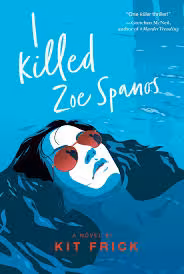 I Killed Zoe Spanos