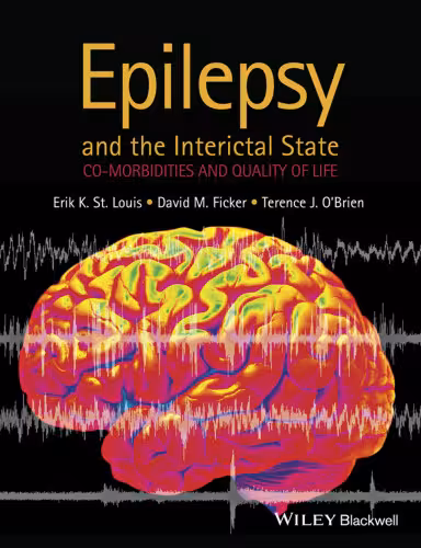خرید و دانلود نسخه کامل کتاب Epilepsy and the Interictal State: Co-morbidities and Quality of Life