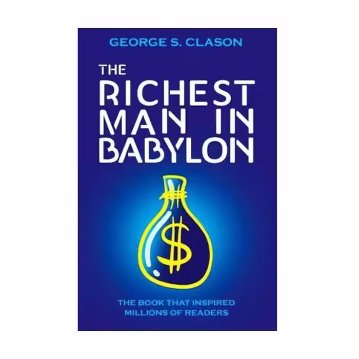 رمان انگلیسی The Richest Man in Babylon اثر George Samuel Clason