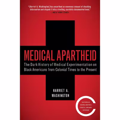 کتاب Medical Apartheid اثر Harriet A. Washington انتشارات Random House, Inc