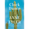 کتاب Clock Dance اثر Anne Tyler انتشارات Knopf