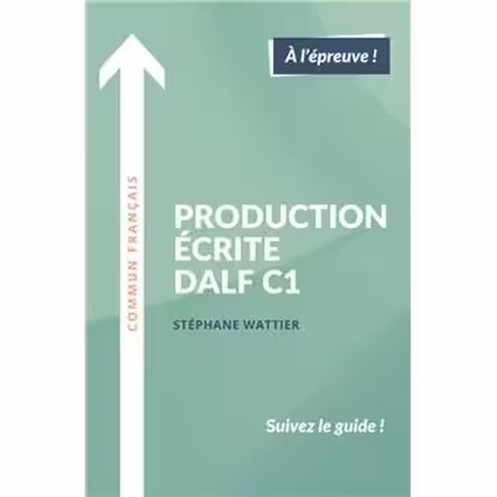دانلود کتاب Production écrite DALF C1