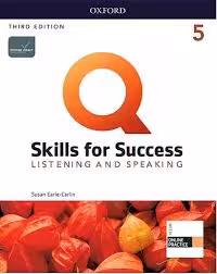 Q Skills for Success 5 Listening and Speaking 3rd