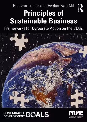 خرید و دانلود نسخه کامل کتاب Principles of Sustainable Business: Frameworks for Corporate Action on the SDGs