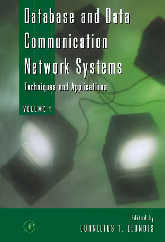 خرید و دانلود نسخه کامل کتاب Database and Data Communication Network Systems, Three-Volume Set: Techniques and Applications