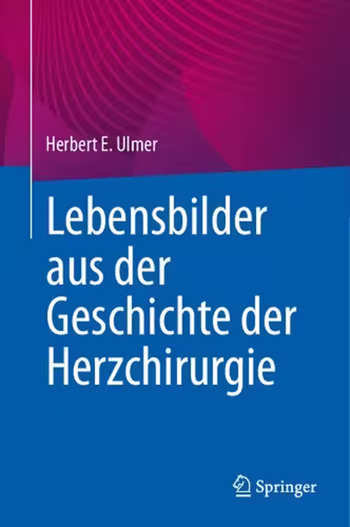 خرید و دانلود نسخه کامل کتاب Lebensbilder aus der Geschichte der Herzchirurgie