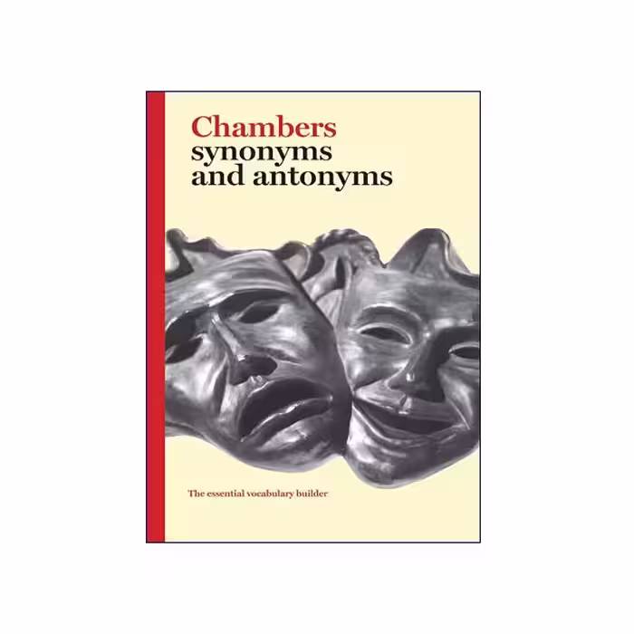 Chambers Synonyms And Antonyms