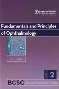 خرید و دانلود نسخه کامل کتاب 2011-2012 Basic and Clinical Science Course, Section 2: Fundamentals and Principles of Ophthalmology (Basic &amp; Clinical Science Course)