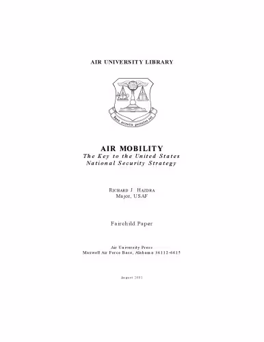 خرید و دانلود نسخه کامل کتاب Air Mobility: The Key to the United States National Security Strategy (Air University Library,)