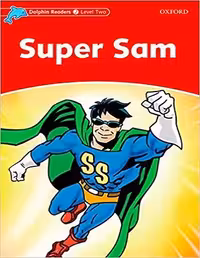کتاب Super Sam Dolphin Readers 2