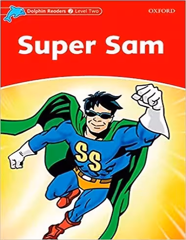 کتاب Super Sam Dolphin Readers 2