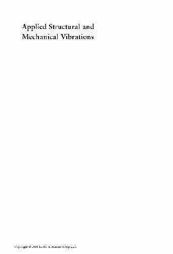 خرید و دانلود نسخه کامل کتاب Applied Structural and Mechanical Vibrations: Theory Methods and Measuring Instrumentation
