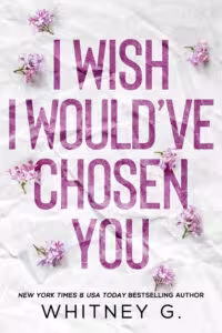 کتاب I Wish I Would ve Chosen You