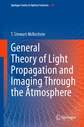 خرید و دانلود نسخه کامل کتاب General Theory of Light Propagation and Imaging Through the Atmosphere
