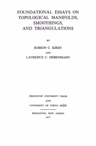 خرید و دانلود نسخه کامل کتاب Foundational Essays on Topological Manifolds, Smoothing and Triangulations