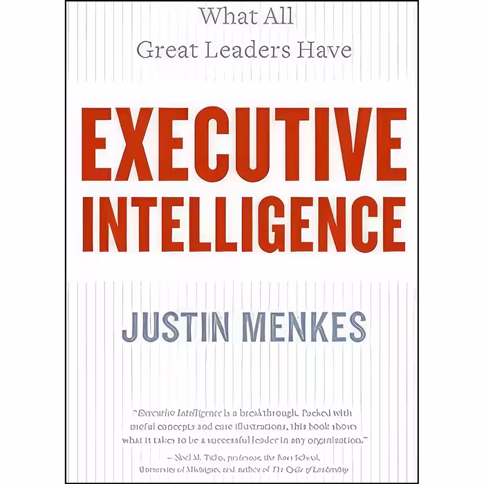 کتاب زبان اصلی Executive Intelligence اثر Justin Menkes انتشارات Harper Business