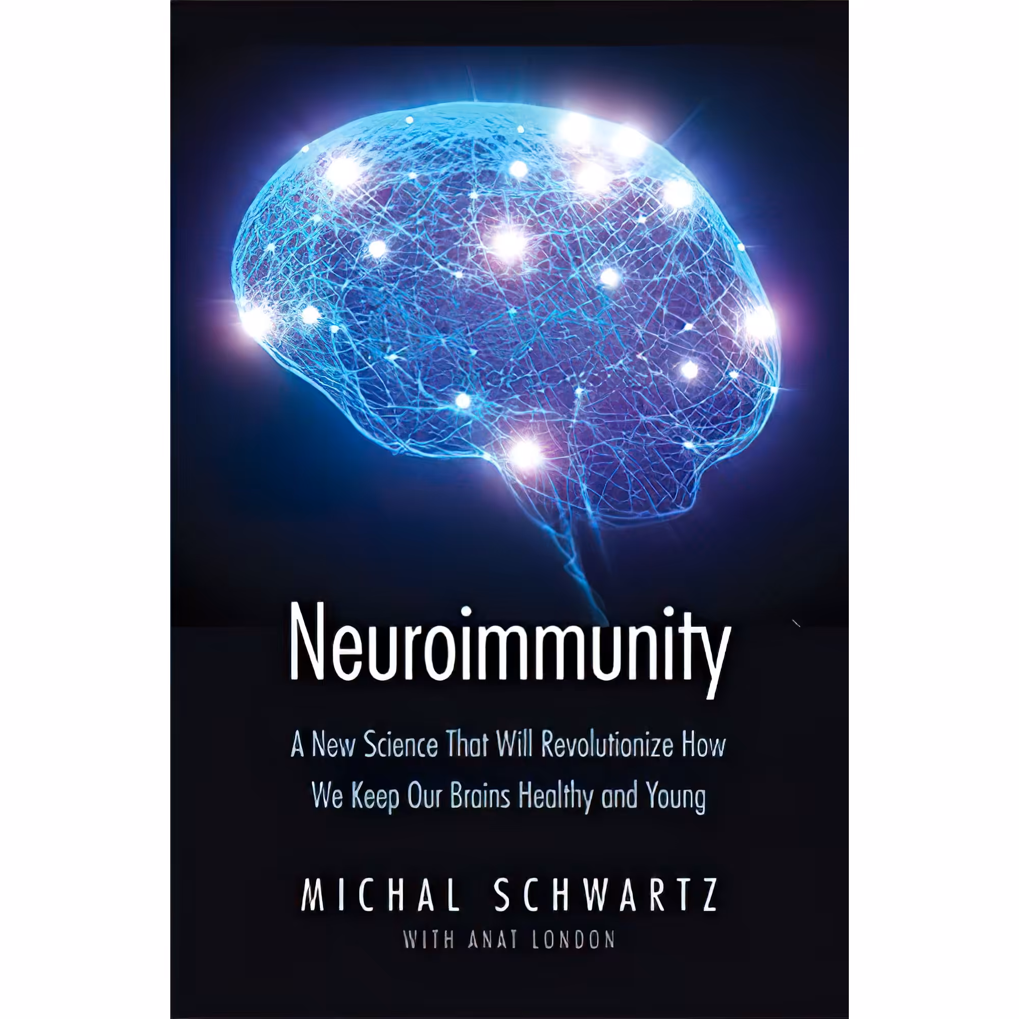 کتاب Neuroimmunity اثر جمعی از نویسندگان انتشارات Yale University Press