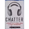 کتاب Chatter اثر Patrick Radden Keefe انتشارات Random House