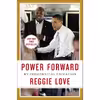 کتاب Power Forward اثر Reggie Love انتشارات Simon &amp; Schuster