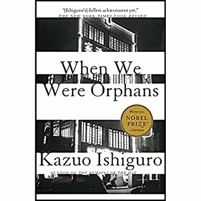 کتاب When We Were Orphans: A Novel اثر  Kazuo Ishiguro انتشارات Vintage