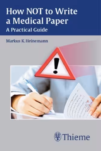 خرید و دانلود نسخه کامل کتاب How Not to Write A Medical Paper