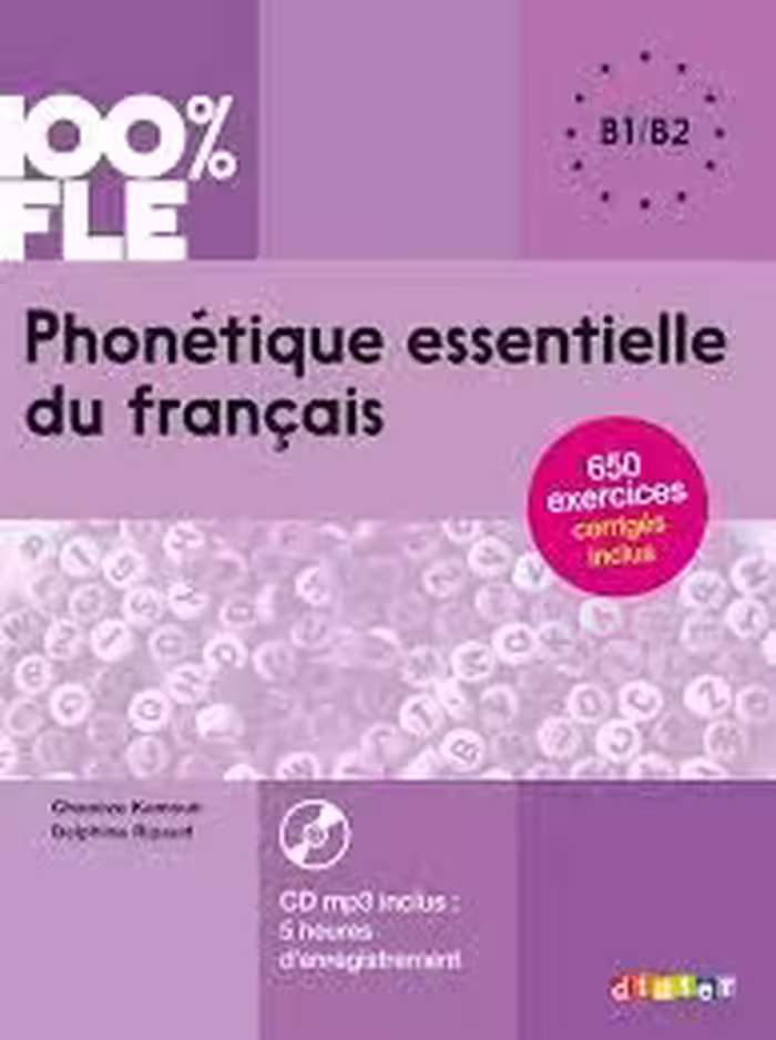 کتاب فرانسوی فونتیک اسنسیل Phonetique essentielle du français niv. B1/B2 100% FLE