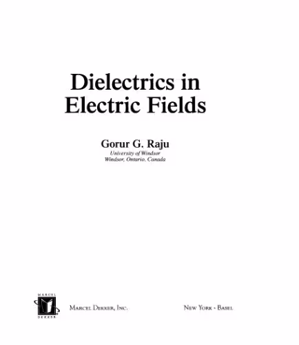 خرید و دانلود نسخه کامل کتاب Dielectrics in Electric Fields