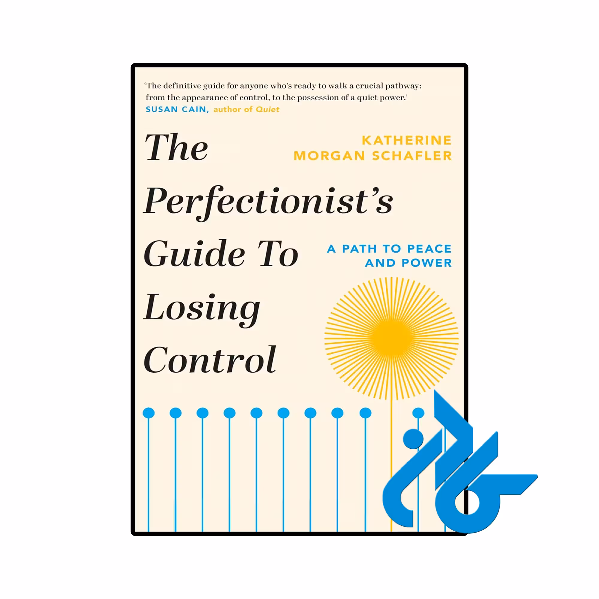 کتاب The Perfectionists Guide to Losing Control (کتاب راهنمای کمال گرا برای از دست دادن کنترل)