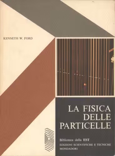 خرید و دانلود نسخه کامل کتاب La fisica delle particelle