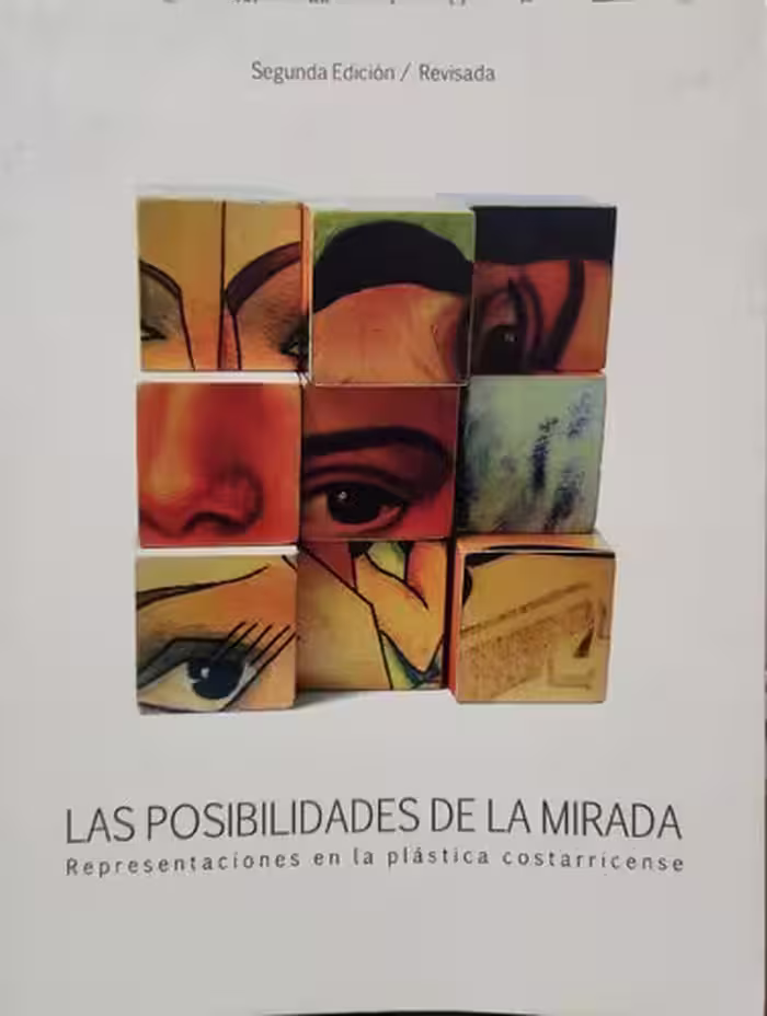 خرید و دانلود نسخه کامل کتاب Las posibilidades de la mirada: representaciones en la plástica costarricense