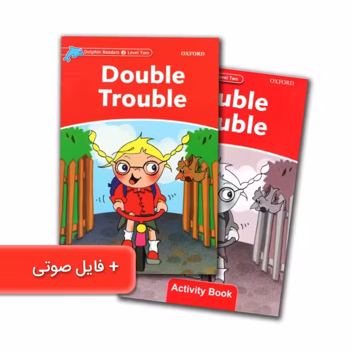 Dolphin Readers 2 Level Two Double Trouble داستان دلفین ریدرز دو دردسر اضافه