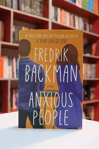 Anxious People اثر Fredrik Backman